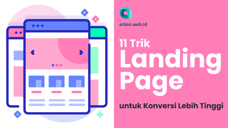 11 Trik Landing Page yang Terbukti Mendapatkan Konversi Lebih Tinggi!