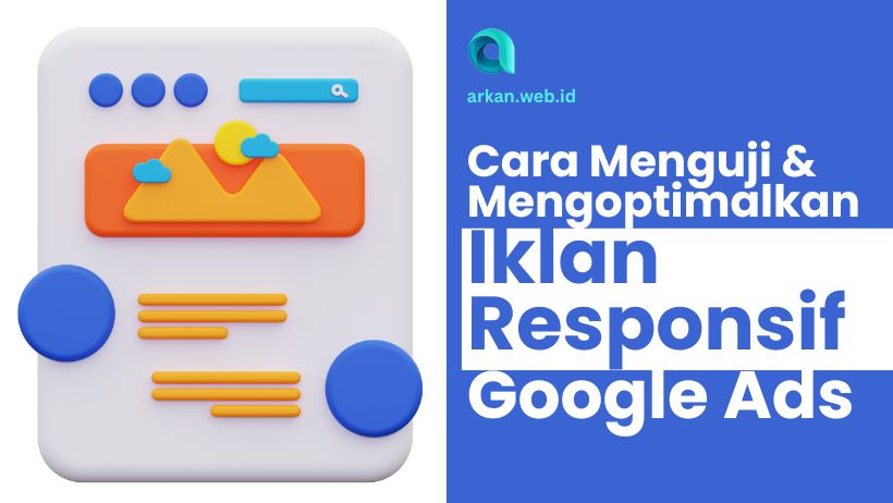 Cara Menguji & Mengoptimalkan Iklan Responsif Google Ads (2)